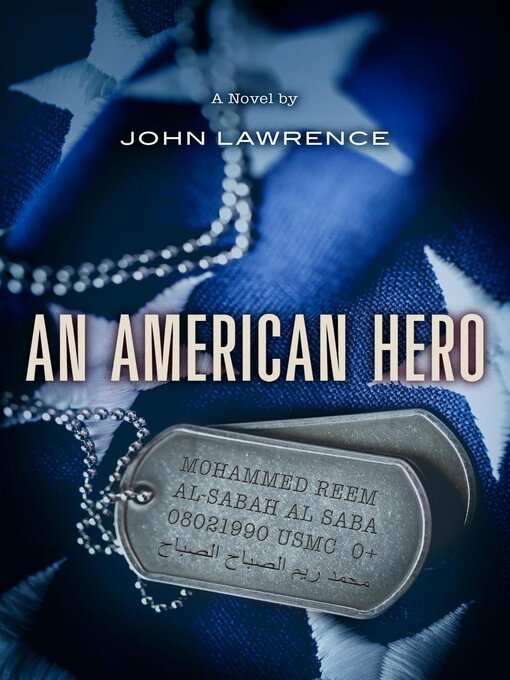 Title details for An American Hero by John Lawrence - Wait list